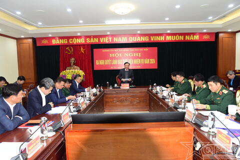 Đảng ủy Bộ Tư lệnh Thủ đô Hà Nội ra Nghị quyết lãnh đạo thực hiện nhiệm vụ năm 2024